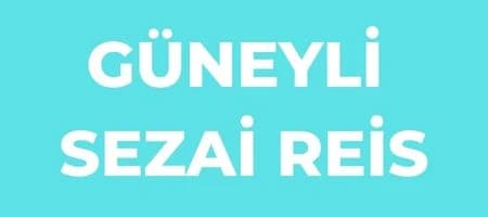 Güneyli Sezai Reis Oto Servis